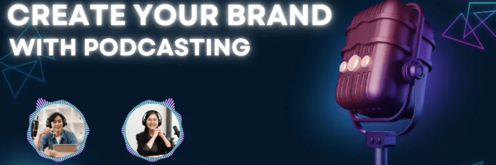 Create-Your-Brand-With-Podcasting-Banner-For-acubedigital